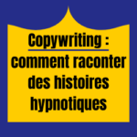 raconter des histoires hypnotiques