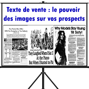 Texte de vente: Le pouvoir des images sur vos prospects