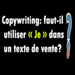 utilisez je dans un texte de vente