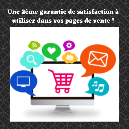 une garantie de satisfaction pour vos pages de ventes