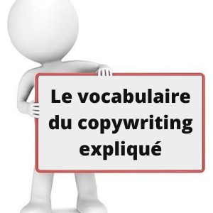 copuywriting et vocabulaire expliqué