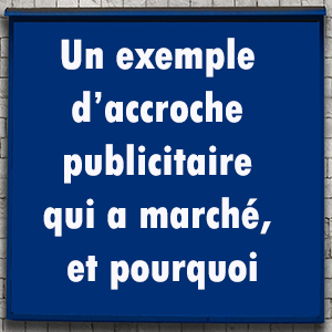 accroche publicitaire et copywriting