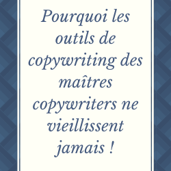 Les outils des maîtres copywriteurs