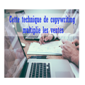 les techniques de copywriting pour faire des ventes