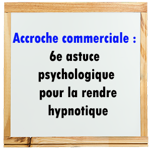 Accroche commerciale