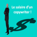 À quoi ressemble le salaire d'un copywriter !